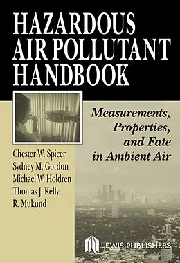E-Book (pdf) Hazardous Air Pollutant Handbook von Chester W. Spicer, Sydney M. Gordon, Thomas J. Kelly