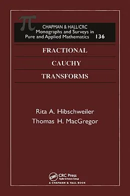 E-Book (pdf) Fractional Cauchy Transforms von Rita A. Hibschweiler, Thomas H. MacGregor