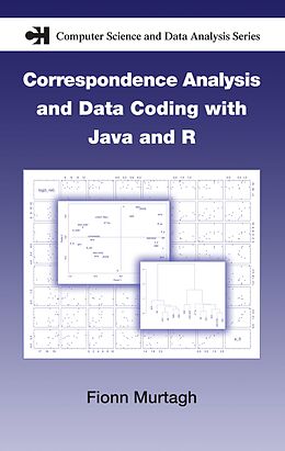 E-Book (pdf) Correspondence Analysis and Data Coding with Java and R von Fionn Murtagh