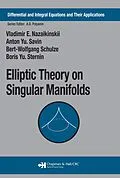 PDF Elliptic Theory on Singular Manifolds von Vladimir E. Nazaikinskii, Anton Yu. Savin, Bert-Wolfgang Schulze