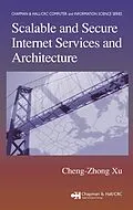 E-Book (pdf) Scalable and Secure Internet Services and Architecture von Cheng-Zhong Xu