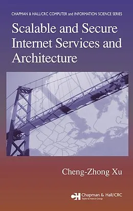 E-Book (pdf) Scalable and Secure Internet Services and Architecture von Cheng-Zhong Xu