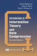 PDF Introduction to Information Theory and Data Compression von Peter D. Johnson Jr., Greg A. Harris, D. C. Hankerson