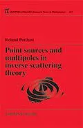 E-Book (pdf) Point Sources and Multipoles in Inverse Scattering Theory von Roland Potthast