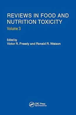 E-Book (pdf) Reviews in Food and Nutrition Toxicity, Volume 3 von Victor R. Preedy