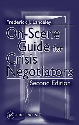 E-Book (pdf) On-Scene Guide for Crisis Negotiators von Frederick J. Lanceley, William R. Crandall