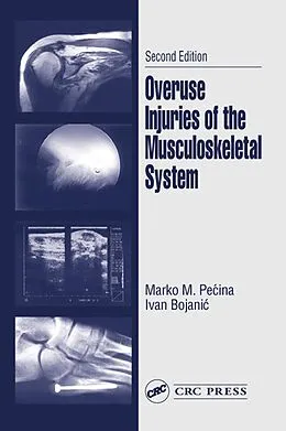 E-Book (pdf) Overuse Injuries of the Musculoskeletal System von Marko M. Pecina, Ivan Bojanic