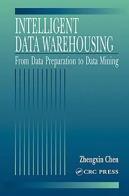 E-Book (pdf) Intelligent Data Warehousing von Zhengxin Chen