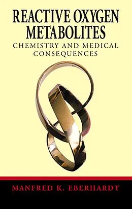 E-Book (pdf) Reactive Oxygen Metabolites von Manfred K. Eberhardt