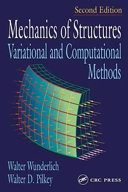 E-Book (pdf) Mechanics of Structures von Walter Wunderlich, Walter D. Pilkey
