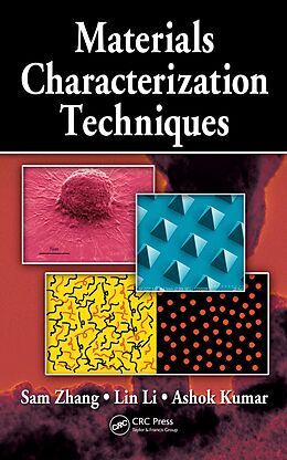 eBook (pdf) Materials Characterization Techniques de Sam Zhang, Lin Li, Ashok Kumar