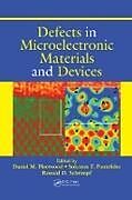 Livre Relié Defects in Microelectronic Materials and Devices de Daniel M. Schrimpf, Ronald D. Fleetwood