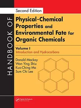 E-Book (pdf) Handbook of Physical-Chemical Properties and Environmental Fate for Organic Chemicals von Donald Mackay, Wan-Ying Shiu, Wan-Ying Shiu