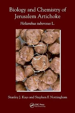 E-Book (pdf) Biology and Chemistry of Jerusalem Artichoke von Stanley J. Kays, Stephen F. Nottingham