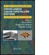 Livre Relié Cross-Linked Liquid Crystalline Systems de Dirk Crawford, Gregory P Zumer, Slobodan Broer