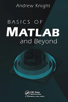 E-Book (pdf) Basics of MATLAB and Beyond von Andrew Knight