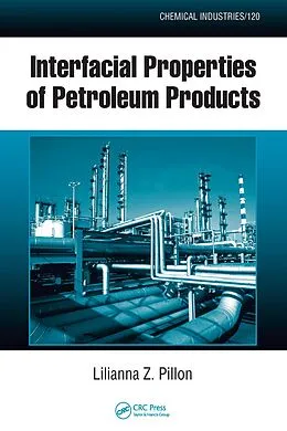 PDF Interfacial Properties of Petroleum Products von Lilianna Z. Pillon