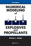 E-Book (pdf) Numerical Modeling of Explosives and Propellants von Charles L. Mader