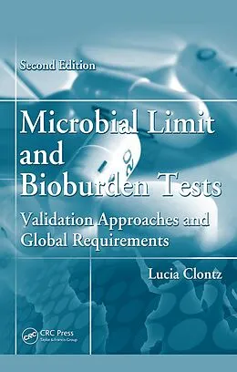 E-Book (pdf) Microbial Limit and Bioburden Tests von Lucia Clontz