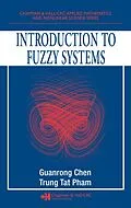 E-Book (pdf) Introduction to Fuzzy Systems von Guanrong Chen, Trung Tat Pham