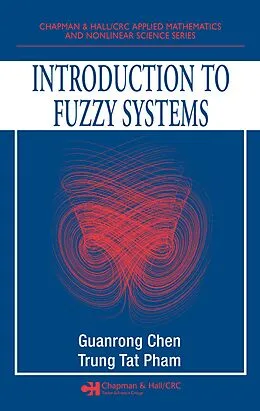 E-Book (pdf) Introduction to Fuzzy Systems von Guanrong Chen, Trung Tat Pham