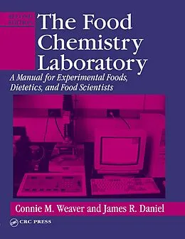 E-Book (pdf) The Food Chemistry Laboratory von Connie M. Weaver
