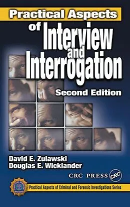 PDF Practical Aspects of Interview and Interrogation von David E. Zulawski, Douglas E. Wicklander, Shane G. Sturman