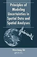 E-Book (pdf) Principles of Modeling Uncertainties in Spatial Data and Spatial Analyses von Wenzhong Shi