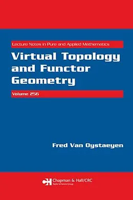 E-Book (pdf) Virtual Topology and Functor Geometry von Fred Van Oystaeyen