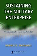 E-Book (pdf) Sustaining the Military Enterprise von Dennis F. X. Mathaisel