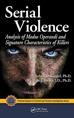E-Book (pdf) Serial Violence von Robert D. Keppel, William J. Birnes