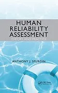 E-Book (pdf) Human Reliability Assessment Theory and Practice von Anthony J. Spurgin