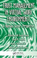 E-Book (pdf) Trust Management in Virtual Work Environments von Wieslaw M. Grudzewski, Irena K. Hejduk, Anna Sankowska