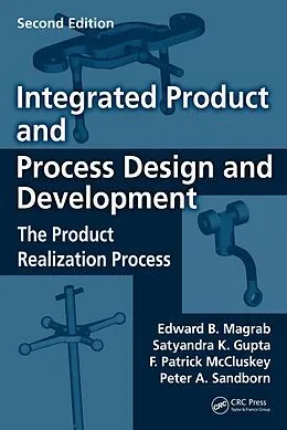 E-Book (pdf) Integrated Product and Process Design and Development von Edward B. Magrab, Satyandra K. Gupta, F. Patrick McCluskey