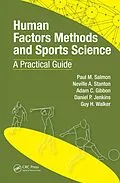 E-Book (pdf) Human Factors Methods and Sports Science von Paul Salmon, Neville Anthony Stanton, Adam Gibbon