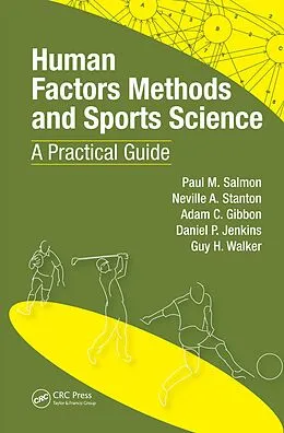 E-Book (pdf) Human Factors Methods and Sports Science von Paul Salmon, Neville Anthony Stanton, Adam Gibbon