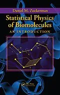 E-Book (pdf) Statistical Physics of Biomolecules von Daniel M. Zuckerman