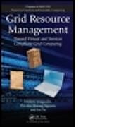 Fester Einband Grid Resource Management von Frederic Magoules, Thi-Mai-Huong Nguyen, Lei Yu
