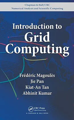E-Book (pdf) Introduction to Grid Computing von Frederic Magoules, Jie Pan, Kiat-An Tan