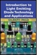 Introduction to Light Emitting Diode Technology and Applications