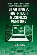 E-Book (pdf) What Every Engineer Should Know About Starting a High-Tech Business Venture von Eric Koester