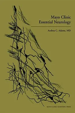 PDF Mayo Clinic Essential Neurology von Andrea C. Adams