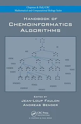 E-Book (pdf) Handbook of Chemoinformatics Algorithms von Jean-Loup Faulon, Andreas Bender
