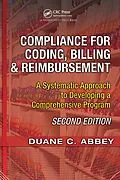 E-Book (pdf) Compliance for Coding, Billing & Reimbursement von Duane C. Abbey, James H. Handwerk, Mark J. Kaiser