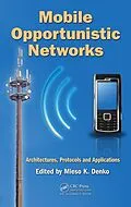 E-Book (pdf) Mobile Opportunistic Networks von Mieso K. Denko