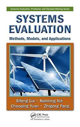 E-Book (pdf) Systems Evaluation von Sifeng Liu, Naiming Xie, Chaoqing Yuan