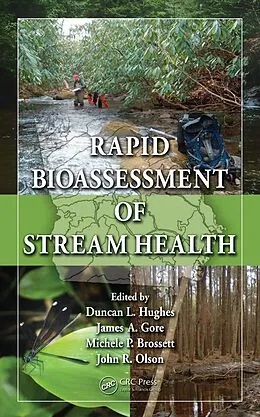 E-Book (pdf) Rapid Bioassessment of Stream Health von Duncan L. Hughes, James Gore, Michele P. Brossett