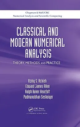 E-Book (pdf) Classical and Modern Numerical Analysis von Azmy S. Ackleh, Edward James Allen, R. Baker Kearfott