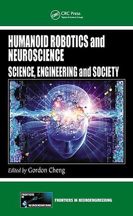 Fester Einband Humanoid Robotics and Neuroscience von Gordon Cheng
