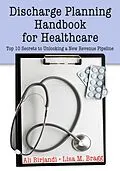 E-Book (pdf) Discharge Planning Handbook for Healthcare von Ali Birjandi, Lisa M. Bragg